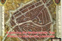 Exploring-the-Netherlands-Top-Places-to-Visit-in-the-Lowlands