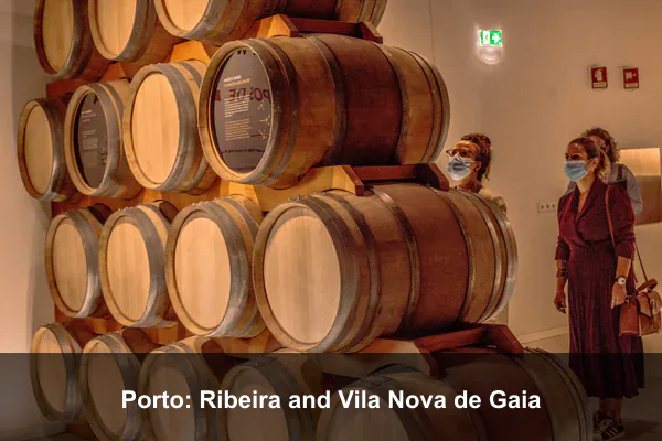 Porto: Ribeira and Vila Nova de Gaia