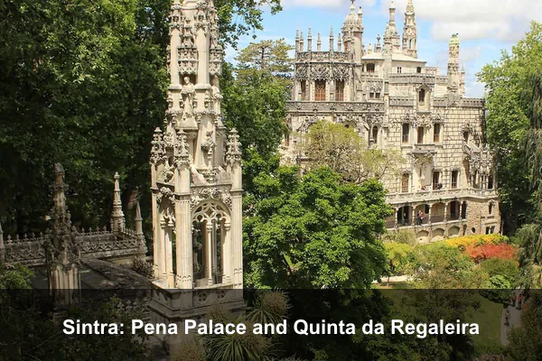 Sintra: Pena Palace and Quinta da Regaleira