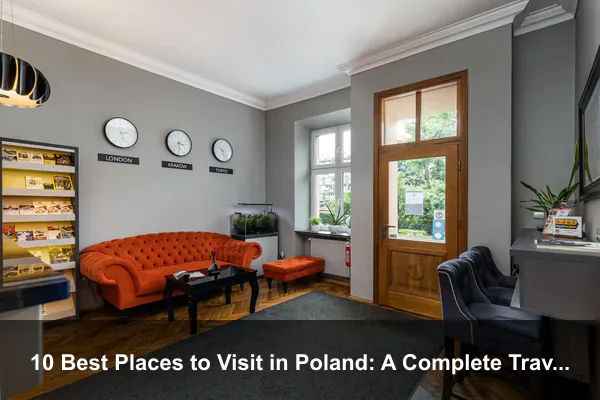10 Best Places to Visit in Poland: A Complete Travel Guide