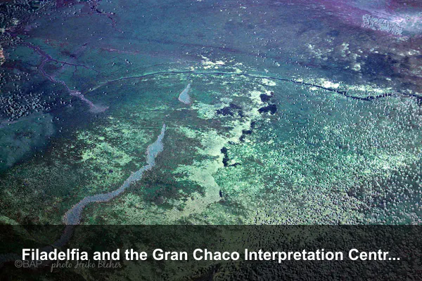 Filadelfia and the Gran Chaco Interpretation Centre