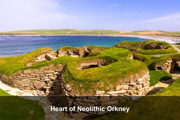 Heart of Neolithic Orkney