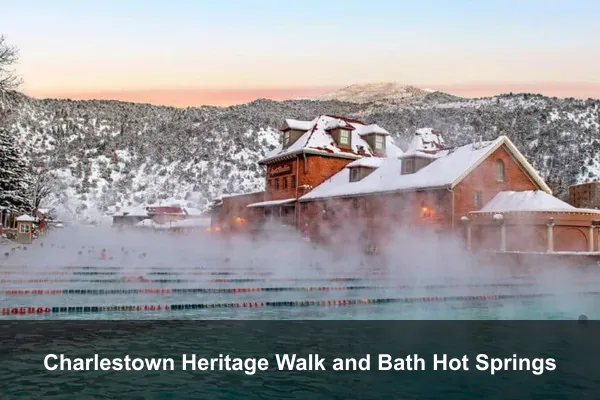 Charlestown Heritage Walk and Bath Hot Springs