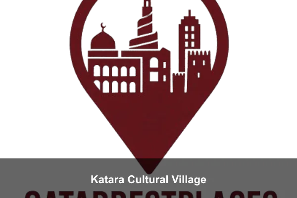 Katara Cultural Village
