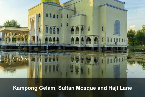 Kampong Gelam, Sultan Mosque and Haji Lane