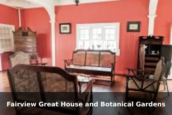 Fairview Great House and Botanical Gardens