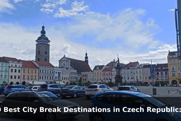 10 Best City Break Destinations in Czech Republic: Travel Recommendations and Tips