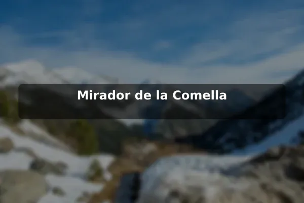 Mirador de la Comella