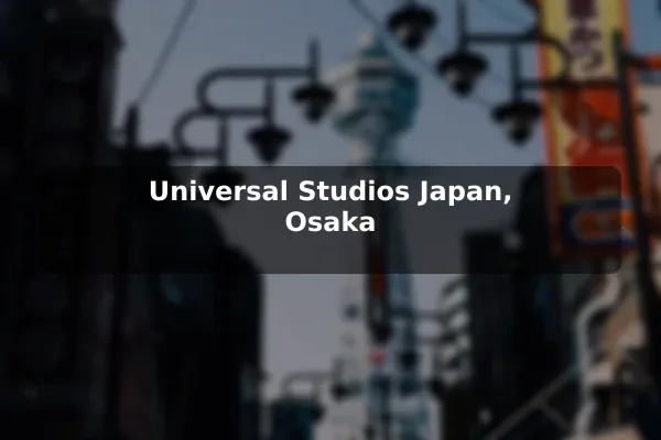 Universal Studios Japan, Osaka