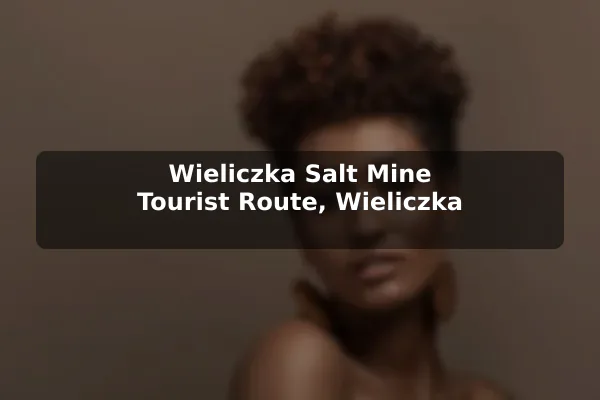 Wieliczka Salt Mine Tourist Route, Wieliczka
