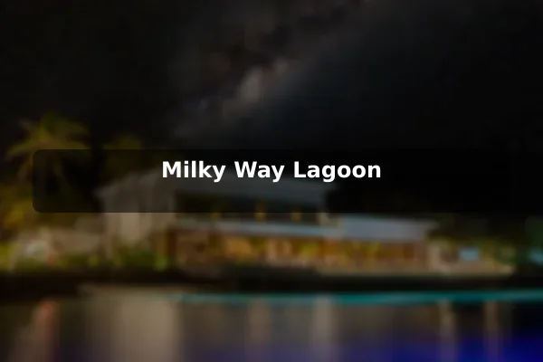 Milky Way Lagoon