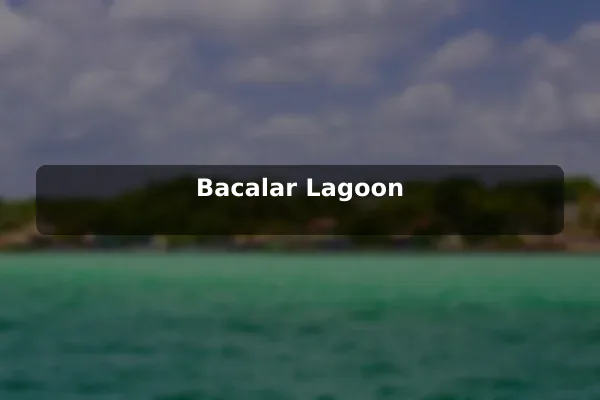 Bacalar Lagoon