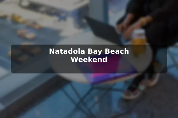 Natadola Bay Beach Weekend