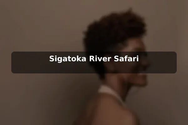 Sigatoka River Safari