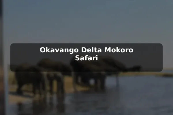 Okavango Delta Mokoro Safari