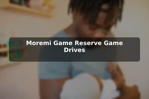 Moremi Game Reserve Game Drives
