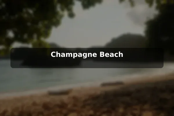 Champagne Beach