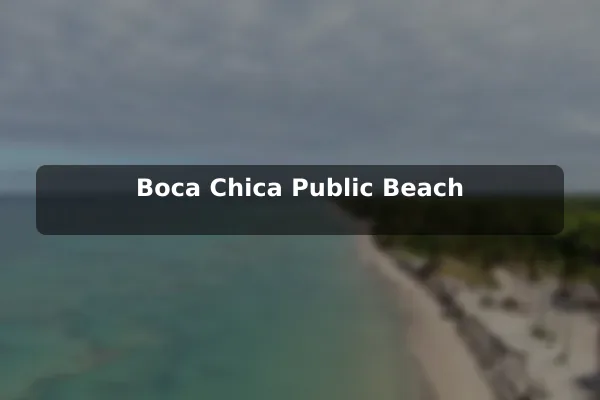 Boca Chica Public Beach