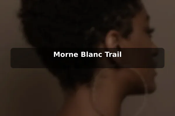 Morne Blanc Trail