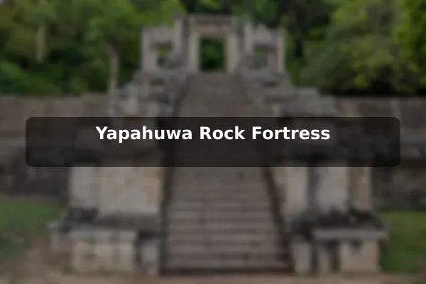 Yapahuwa Rock Fortress