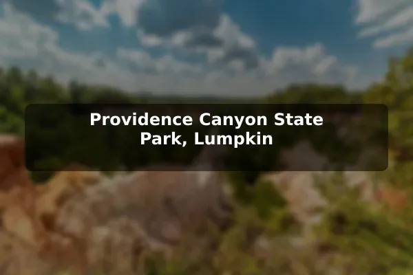 Providence Canyon State Park, Lumpkin