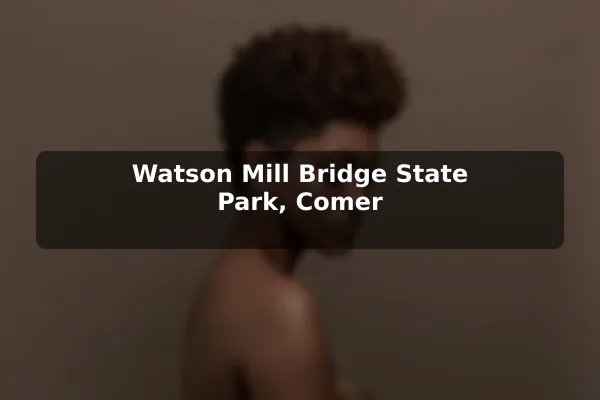 Watson Mill Bridge State Park, Comer