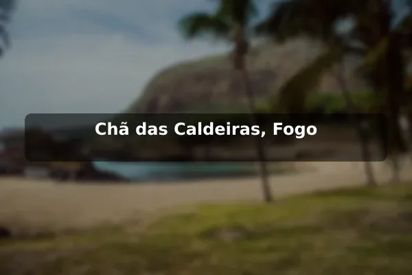 Chã das Caldeiras, Fogo