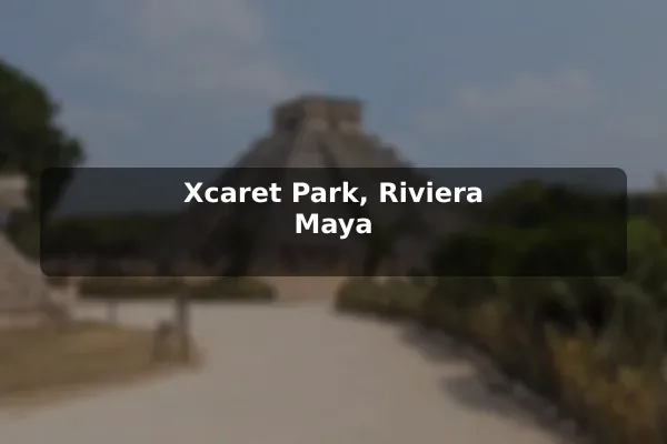Xcaret Park, Riviera Maya