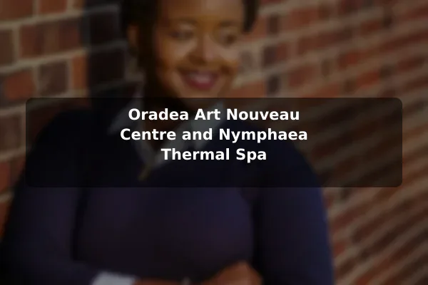 Oradea Art Nouveau Centre and Nymphaea Thermal Spa