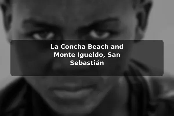 La Concha Beach and Monte Igueldo, San Sebastián
